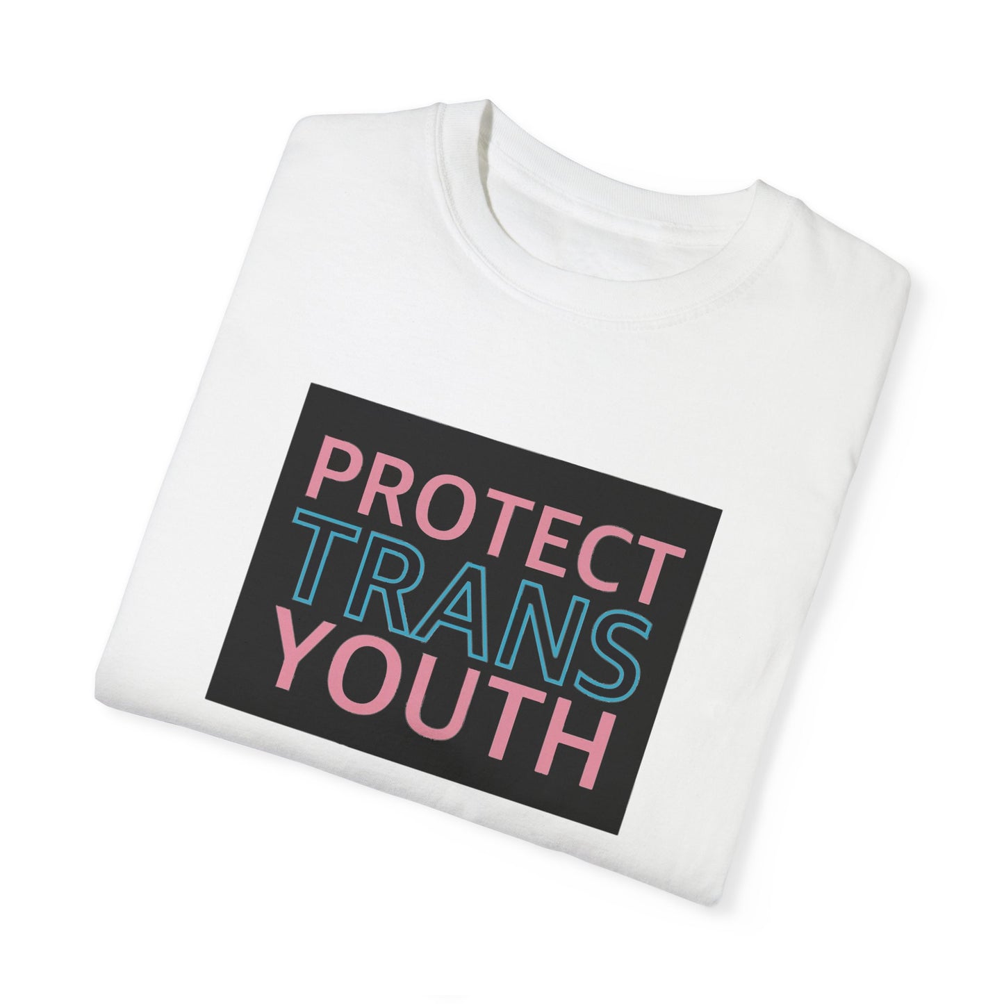Unisex T-Shirt - Protect Trans Youth