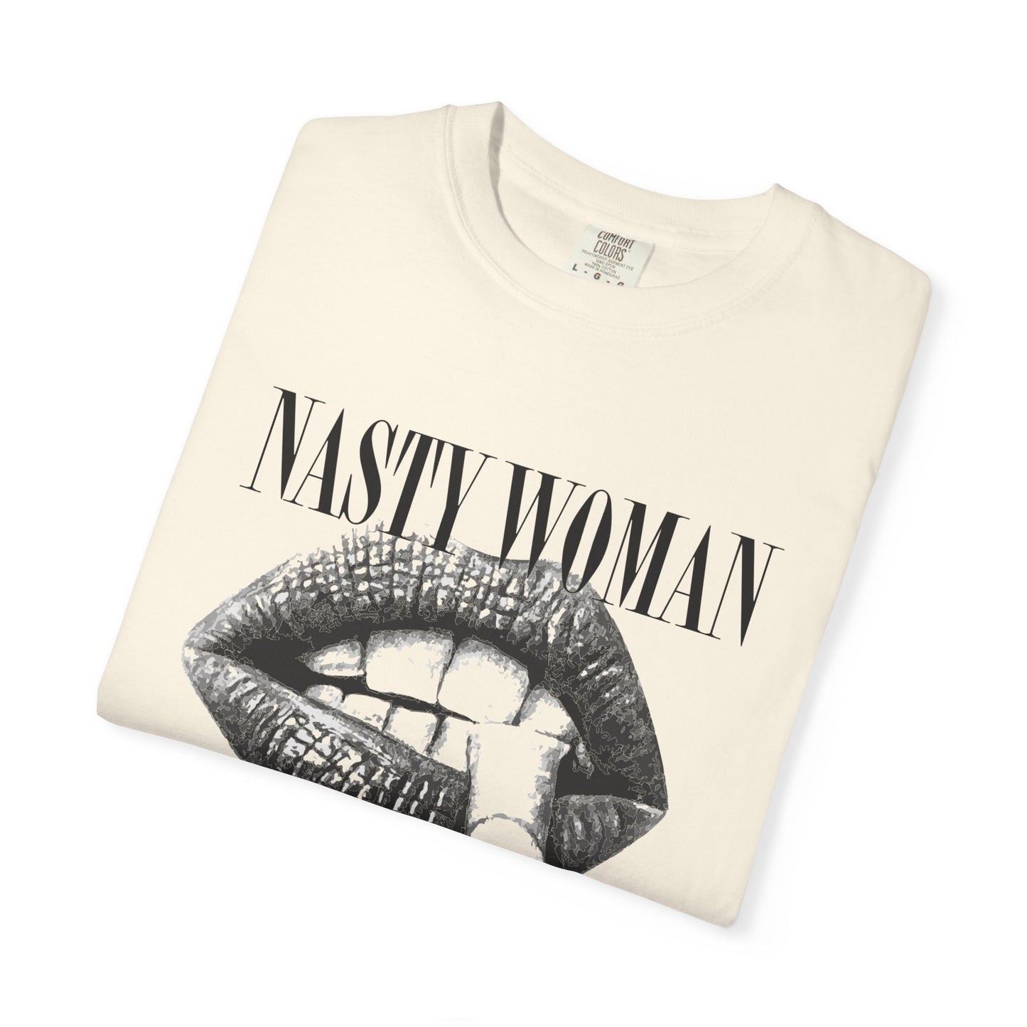 Nasty Woman Tee